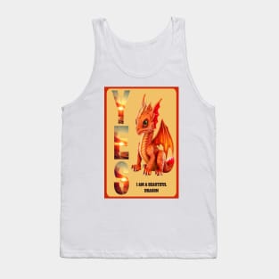 "YES I'M A BEAUTIFUL DRAGON" Tank Top